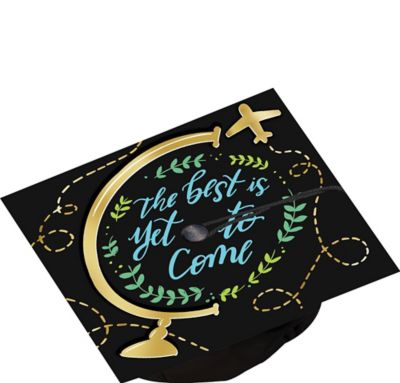 The Best Is Yet To Come Graduation Cap Topper 9 1 4in X 9 1 4in